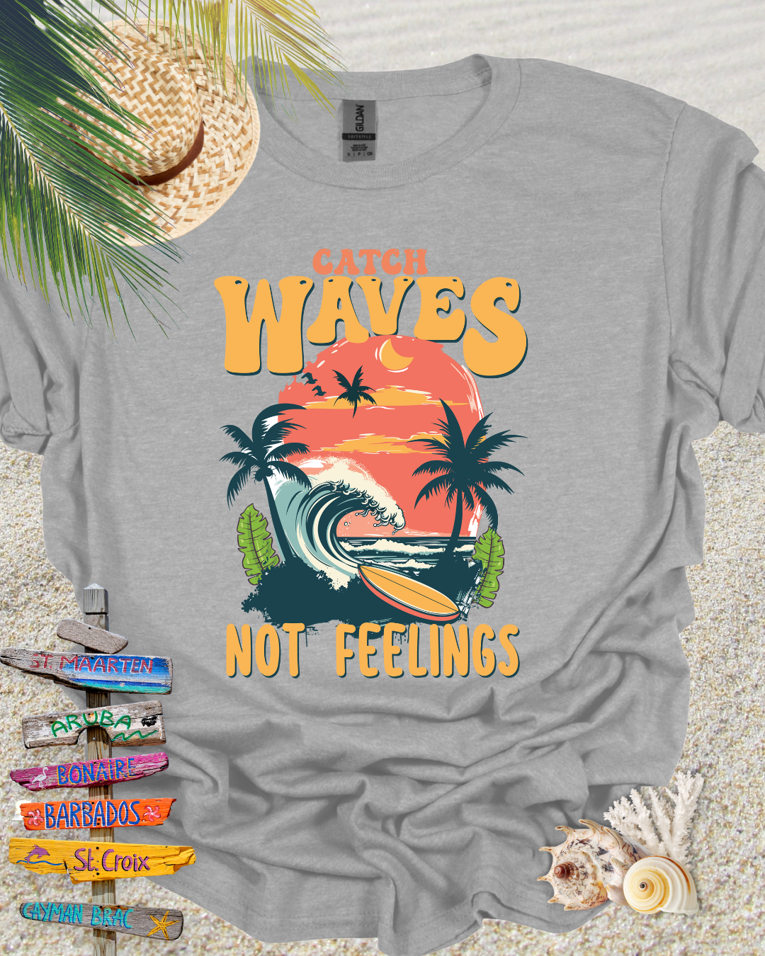 Catch Waves Not Feelings