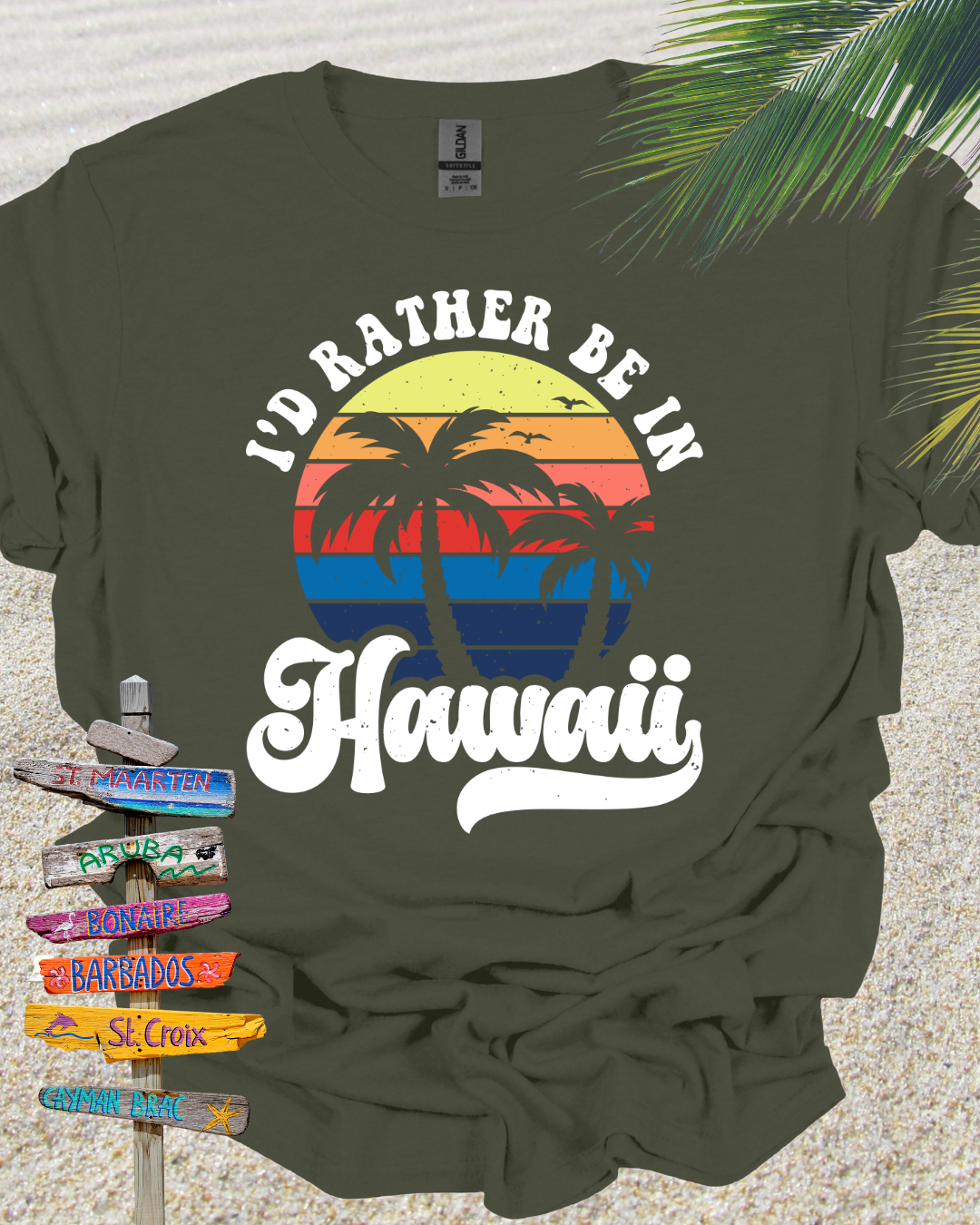 I'd Rather Be In Hawaii