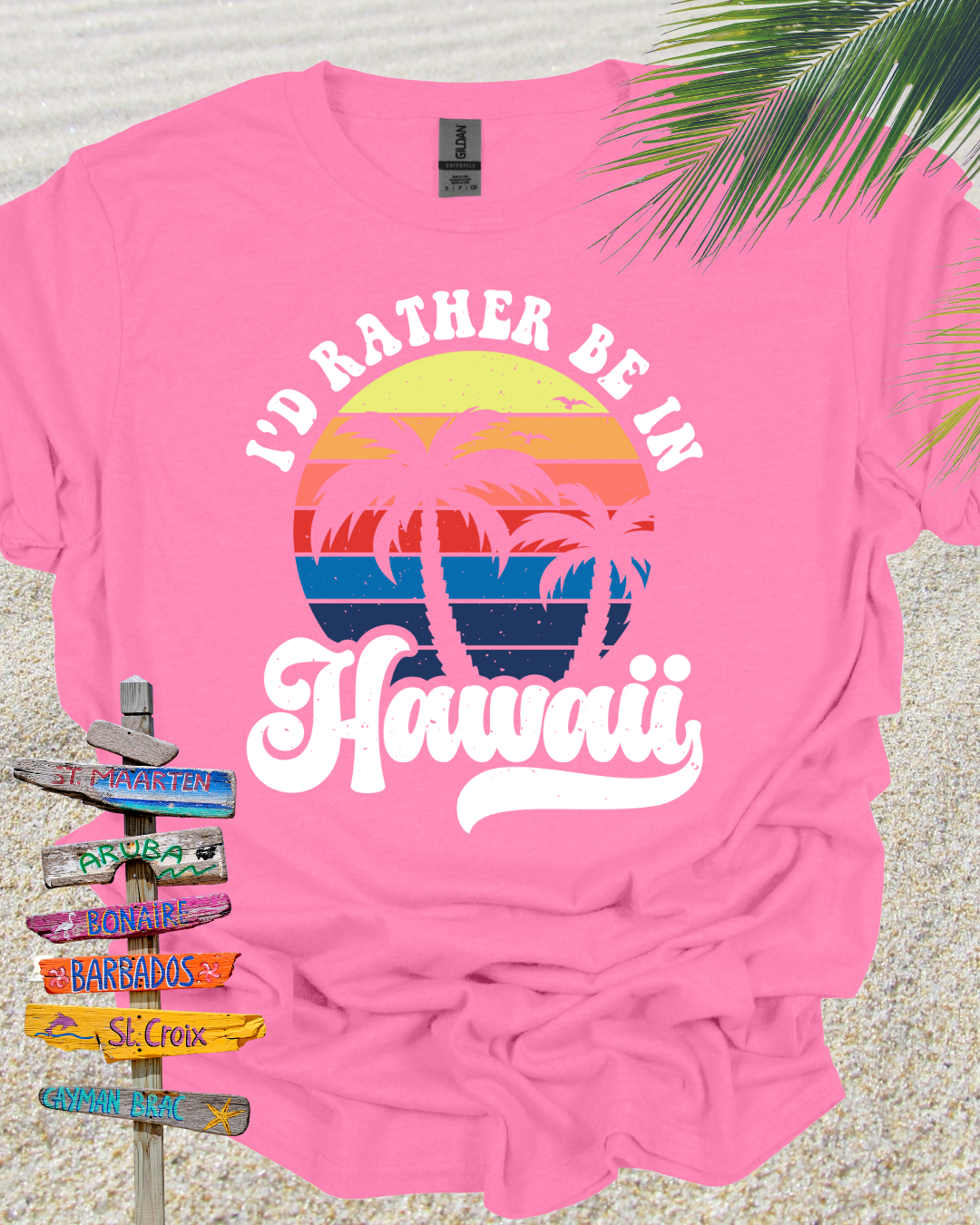 I'd Rather Be In Hawaii