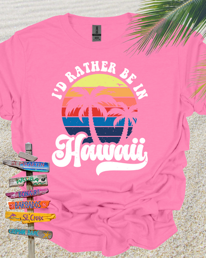 I'd Rather Be In Hawaii